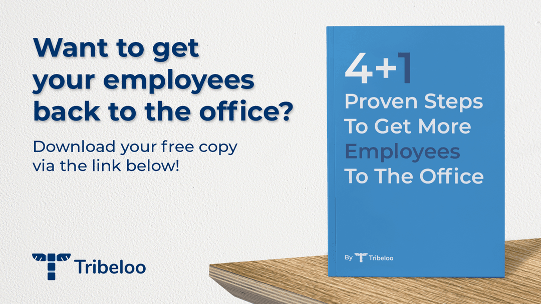 4+1 proven steps to get more employees to the office
